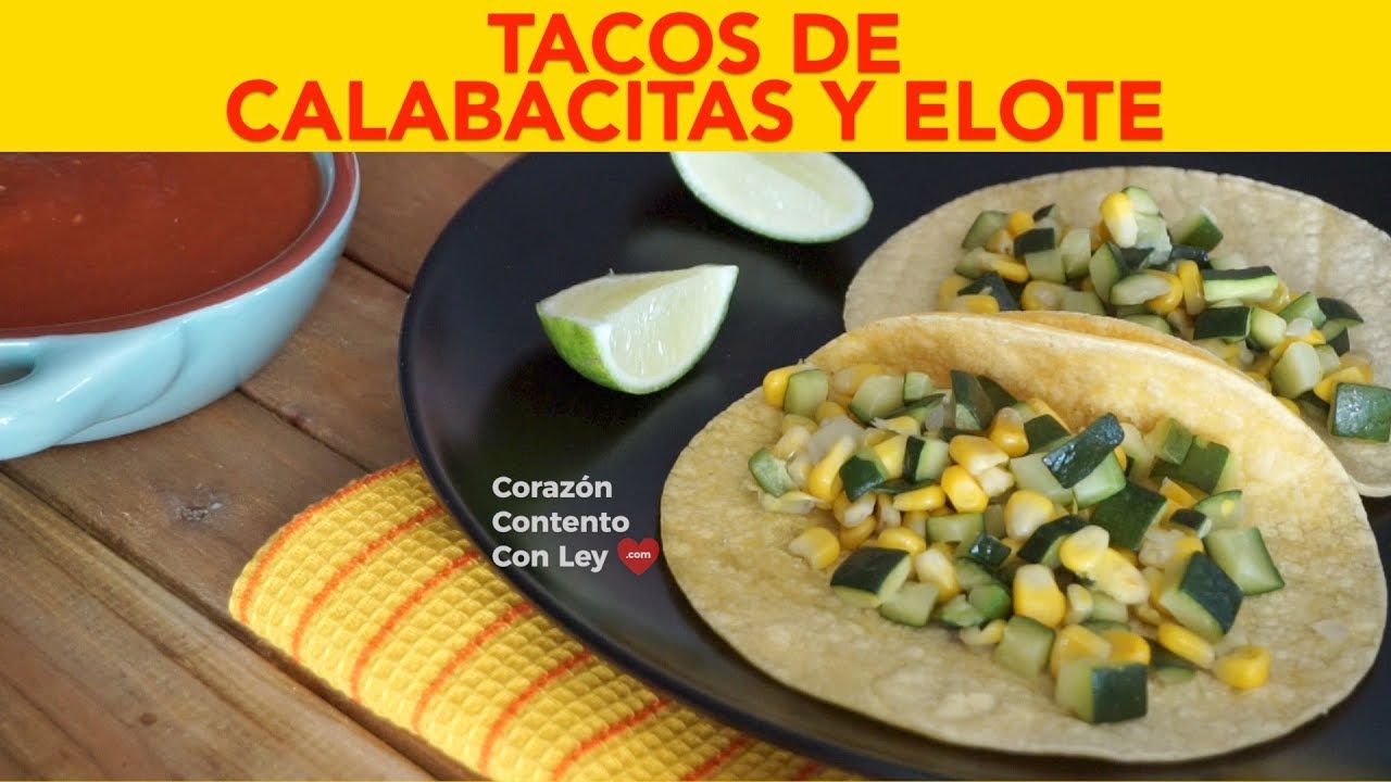 TACOS DE CALABACITAS CON ELOTE Y SALSA DE CHIPOTLE ~ Recetas mexicanas